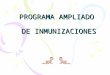 Programa Ampliado De Inmunizaciones[1]