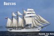 Barcos: "Historia, Tipos y Mas"