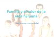 UTPL_EDUCACION_Familia Y El Valor De La Vida Humana