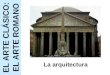 3. Arte romano arquitectura