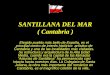 Santillana Del Mar