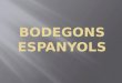 Bodegons espanyols