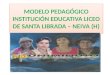 Modelo pedagogico institución educativa liceo de santa librada  uniminuto,especialización gerencia e