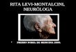 Rita Levi Montalcini. Una mujer