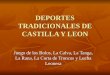 Deportes Tradicionales De Castilla Y Leon