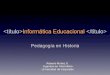 Informática Educativa - Clase 2
