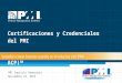 PMI_V presentación certificaciones y credenciales del pmi (pmi-acp)