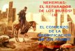 Nehemias, el reparador de los muros (4) - 22.07.2012