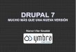 Drupal 7: mucho más que una nueva versión (para desarrolladores)