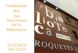 Presentació 3er aniversari Biblioteca de Roquetes Mercè LLeixà