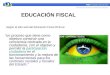 Brasil: Educación Fiscal / Fulvio Fonseca - Controladoria-Geral da Uniao