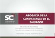 Abogacía de la Competencia en El Salvador – María Elena Bertrand - SC- 2014 Latin American Competition Forum - Uruguay