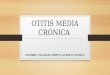 Otitis media crónica OMC