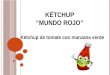 Ketchup de Tomate y Manzana Verde