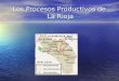 Los procesos productivos en La Rioja
