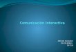 Comunicación Interactiva - Alfredo Gonzalez - M-716