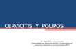 Cervicitis y polipos.ppt [reparado]