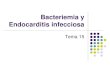 Tema 15. bacteriemia y endocarditis infecciosa