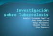 Investigación sobre tuberculosis determinantes 1