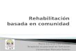 rehabilitación basada en comunidad  y terapia ocupacional