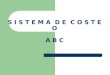 Sistema De Costos Abc