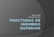 (2013 10-17) fracturas y luxaciones en miembros superiores (ppt)