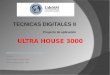 Proyecto ultrahouse 3000 de Andrés Farías y Walter Noello