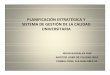 Planificación estratégica y sistema de gestión de la calidad universitaria Mgtr. Nixon Bardales Ruiz (Chile)