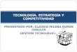 Tecnología, estrategía y competitividad