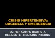Crisis hipertensiva emergencia