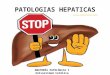 Patologias Hepaticas