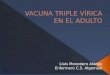 Vacuna triple vírica en el adulto