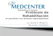Protocolo de rehabilitación Lesiones Medulares