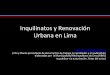 “Inquilinatos y renovación urbana en Lima”. Por Gustavo Riofrío (Perú)