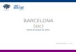(sic) Barcelona - Presentació general