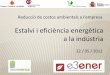 Gemma Cucurella - Regió Verda - Estalvi i eficiència energètica a la indústria