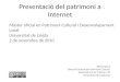 Presentació del Patrimoni a Internet