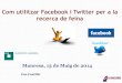 Presentació facebook i twitter per la recerca de feina v1
