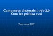 Campanyes electorals i web 2.0. Presentació de Toni Aira