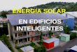 La Energía solar en Edificios Inteligentes
