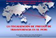 15 - La Fiscalización de precios de transferencia en el Perú