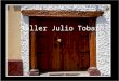 Presentación Taller Julio Tobat