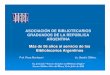 ABGRA (Asociación de Bibliotecarios Graduados de la República Argentina): más de 56 años al servicio de los bibliotecarios argentinos. Rosa Monfasani y Beatriz Oëllers. Temas