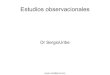 Estudios observacionales en epidemiologia