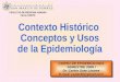 Conceptos y Usos de La Epidemiología