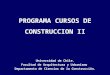 PRESENTACIÓN CONSTRUCCION II