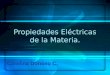 Clase 1- Propiedades Eléctricas de la Materia