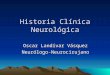 1 - Historia Clinica Neurologica