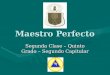 Grado 05 Maestro Perfecto 01