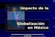 Impacto de la globalización, presentación